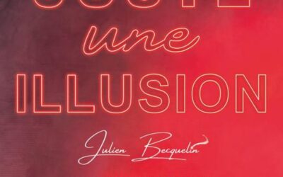 Spectacle : Juste une illusion par Julien le Magicien